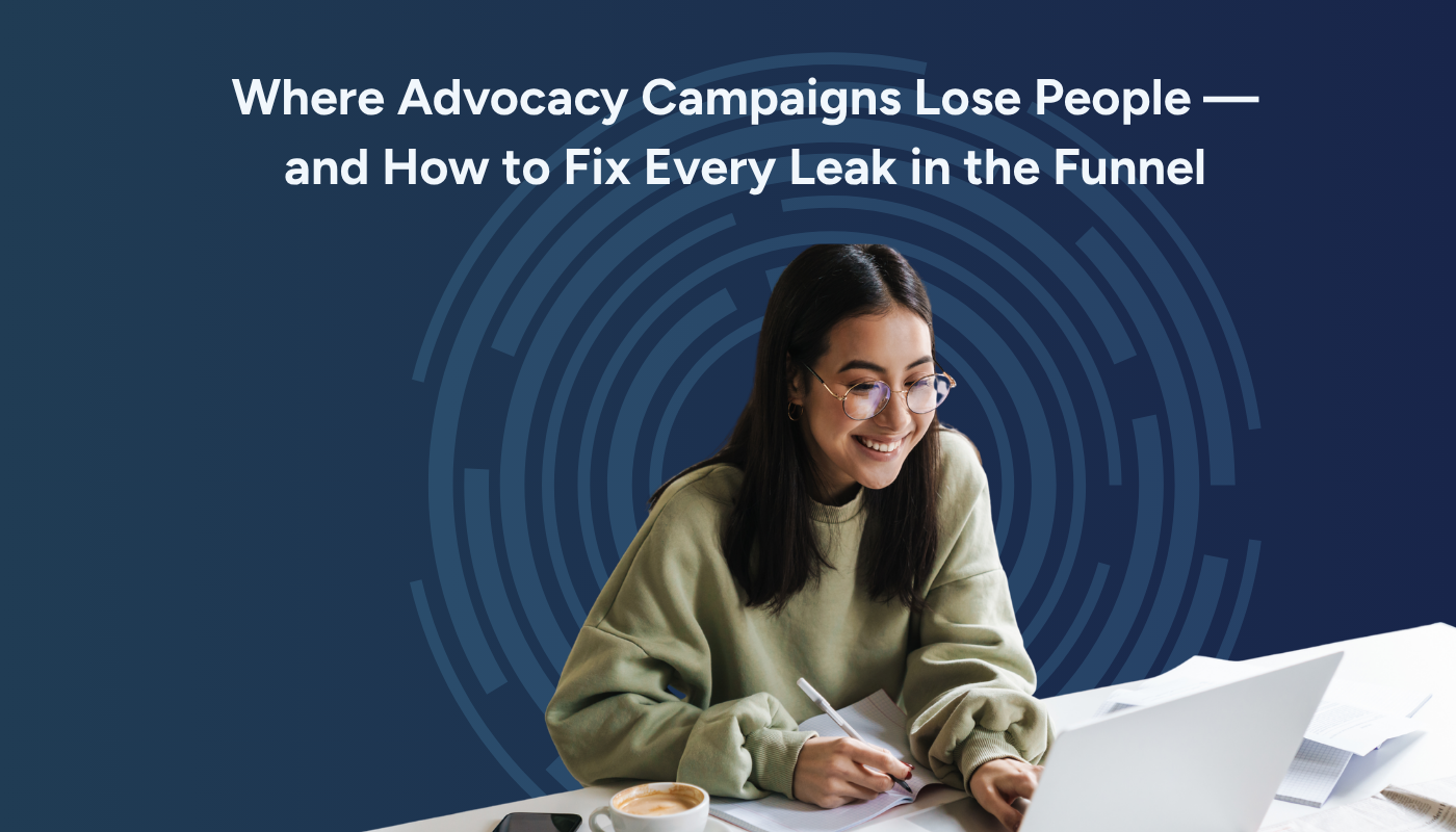 Where Advocacy Campaigns Lose People — and How to Fix Conversion Rates