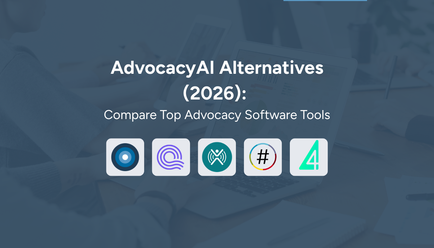AdvocacyAI Alternatives (2026): Compare Top Advocacy Software Tools